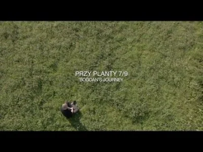 bygsyti - "Bogdan's Journey - Przy Planty 7/9"

Będzie #film dokumentalny o pogromi...