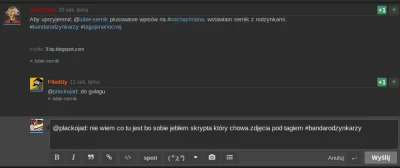 lubie-sernik - @plackojad: nie wiem co tu jest bo sobie jebłem skrypta który chowa zd...