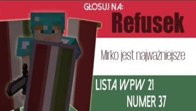 Refusek - #mirkocraftwybiera @fiftinz 
#mirkocraft