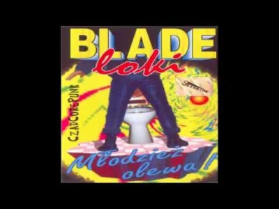 NEYTR909 - Ta perkusja <3
ta wokalistka <3
ta kaseta <3
Blade loki - #!$%@? się

...