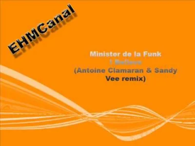 r.....n - klasyg (⌐ ͡■ ͜ʖ ͡■)

Minister De La Funk - I Believe (Antoine Clamaran & ...
