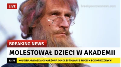 gizmo1231 - to już zaszło za daleko...
#metoo
#gwiazdymolestujo
#breakingnews