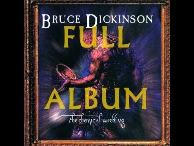 A.....n - Bruce Dickinson-The Chemical Wedding

1998 - Szczyt kariery Dickinsona, z...