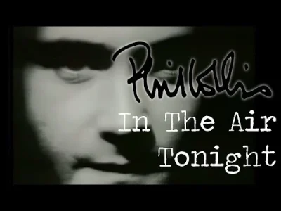 Ololhehe - #mirkohity80s

Hit nr 230

Phil Collins - In the Air Tonight

SPOILE...