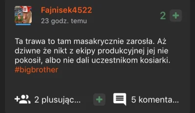 Fajnisek4522 - Wystarczyło napisać wczoraj na wykopie że trawa zarosła i już dzień pó...