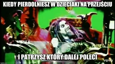 K.....a - #robzombie #humorobrazkowy

Ten teledysk to kopalnia memów xD

Rob Zombie ~...