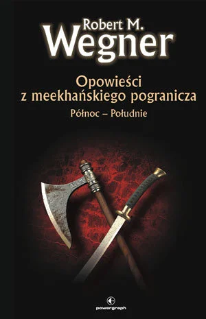 Ziombello - Przeczytałem "Opowieści z meekhańskiego pogranicza. Północ - Południe", "...