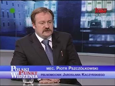 k1fl0w - > Pszczółkowski- poseł PIS,

@dziara1429: i pełnomocnik Jarosława Kaczyńsk...