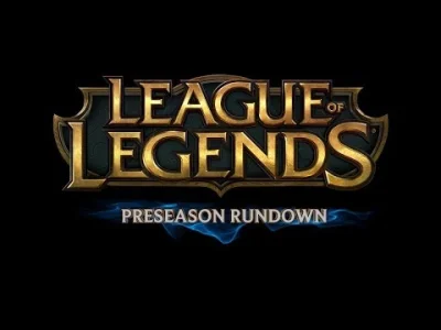 maxver - Preseason Rundown #leagueoflegends #season4 #preseason