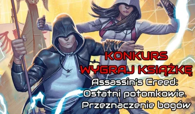 NieTylkoGry - https://nietylkogry.pl/post/konkurs-wygraj-ksiazke-assassins-creed-osta...