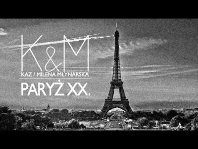 kredz - Kaz - Paryż XX (feat. Milena Młynarska | prod. Baq)

#muzyka #rap #rapsy #k...
