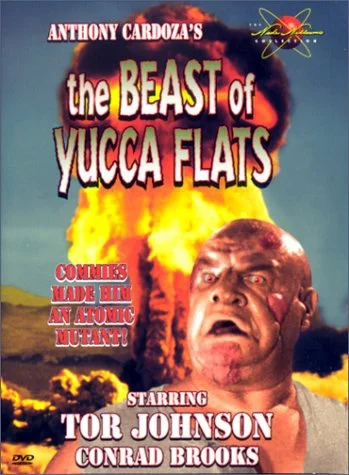 k.....8 - Dzień: Beznadziejny film... tak po prostu.
The Beast of Yucca Flats - 1961...