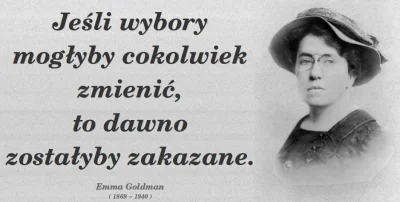 franekfm - #cytatywielkichludzi #emmagoldman #demokracja #krytykademokracji #wybory

...