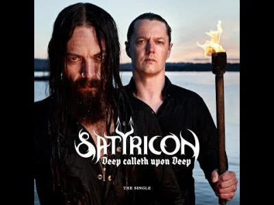metalnewspl - Satyricon udostępnił pierwszy singiel promujący nowy album. Co myślicie...