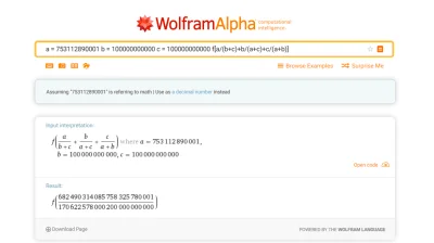 fledgeling - @grlux: Wolfram nie chce tego skrócić

a = 753112890001 b = 1000000000...
