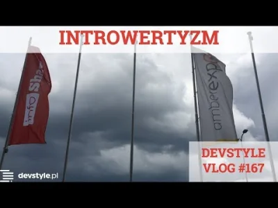 maniserowicz - Introwertyzm [ #devstyle #vlog #167 ]