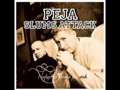 Sieloo - Peja/Slums Attack - Reprezentuję biedę
produkcja: Dj Decks