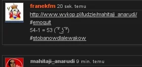 franekfm - http://www.wykop.pl/ludzie/mahitaji_anarudi/

#emoquit 

54-1 = 53 ( ͡° ͜ʖ...