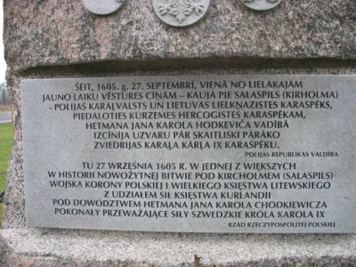 johanlaidoner - Tablica na Łotwie o tej bitwie po łotewsku i polsku (Kircholm to była...