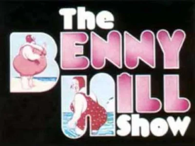 N.....K - Dzień 9: Melodia przypominająca dzieciństwo

Yakety Sax z Benny Hill Show...