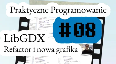 JavaDevMatt - Kolejny odcinek Praktycznego Programowania z #libgdx .
Refactor i nowa...