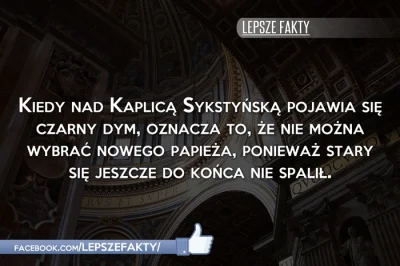 Viscop - > Czyli, że nie wybrali nowego papieża

@Altar: