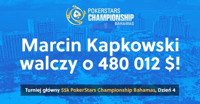 PokerStrategyPL - Turniej główny PokerStars Championship Bahams wchodzi w decydującą ...