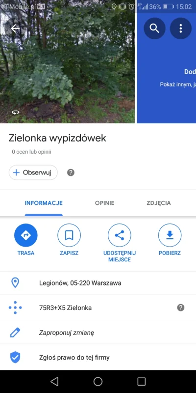 wykopkowanowa - Miejsce dla zielonek przegrywów. 
#zielonka #mapy #google