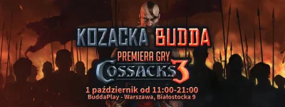 kozacy_org - Siema! 1.10.16 w Warszawie robimy wieli zjazd fanów gier z serii Cossack...
