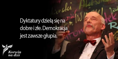V.....m - #korwinnadzis

#dyktatura #demokracja #korwin #korwinboners #jkm #krul