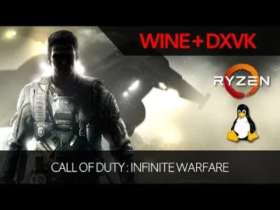 l.....m - #linux #archlinux #wine #dxvk #gry

Call of Duty: Infinite Warfare - Wine...