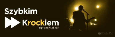 Lazlo07 - Witajcie!

Dziś Szybkim kROCKiem na antenie @rwmfm o 20:00. Po filozoficz...