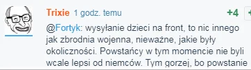 m.....p - @Zarzadca: dogadaj się z użytkownikiem @Trixie on twierdzi, że Powstańcy to...