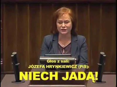 xandra - "Niech jadą" - krzyknęła z ław sejmowych Józefa Hrynkiewicz z PiS, no i poje...