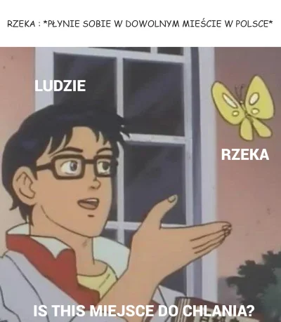 Swojegonieznacie - Zauważyliście, że jak gdziekolwiek w Polsce przez miasto płynie rz...