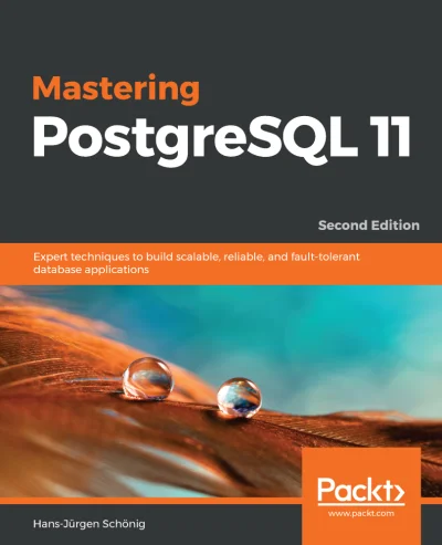 konik_polanowy - Dzisiaj Mastering PostgreSQL 11 - Second Edition (October 2018)

h...