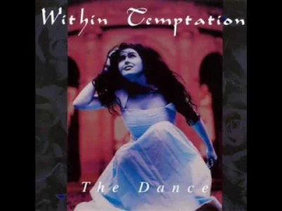 tei-nei - #muzyka #withintemptation #teimusic
Within Temptation - The Dance