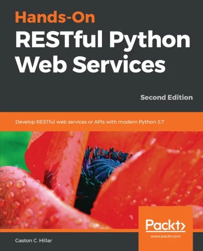 konik_polanowy - Dzisiaj Hands-On RESTful Python Web Services - Second Edition (Decem...