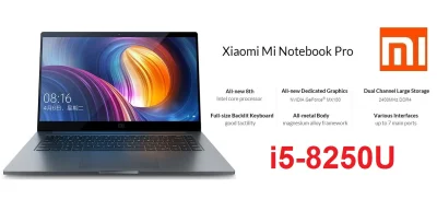 sebekss - Tylko 799$ ❗ za Xiaomi Mi Notebook Pro 8/256GB + I5-8250U . Procesor i5 ósm...