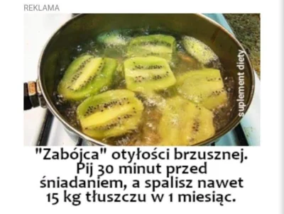 dziubsterpl - Gotowane kiwi 15kg mniej, dzięki działa! XD
#heheszki #humorobrazkowy