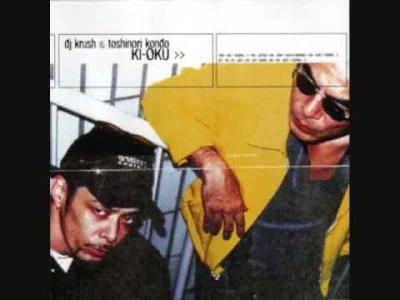 My_disorder - DJ Krush and Toshinori Kondo - Fu-Yu

#triphop #jazz #downtempo #mind...