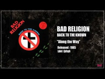 CulturalEnrichmentIsNotNice - Bad Religion - Along the Way
#muzyka #rock #punk #badr...