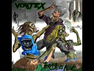 p.....p - Vortex - Thrash Metal Holocaust #muzyka #thrashmetal #plkwykopmuzyka