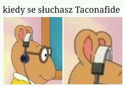 oszty - ojaa xD
#taconafide #tacohemingway #muzycznememy #quebonafide