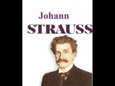 D.....t - Zapraszam ( ͡° ͜ʖ ͡°)
#muzyka #muzykaklasyczna #strauss