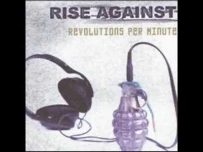 b.....e - #muzyka #rock #riseagainst #halfwaythere 

#bakteriepodbaterie