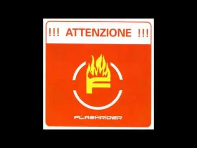 tasiorowski - Flashrider - Attenzione (Jens O. Remix) 
#elektroniczna2000