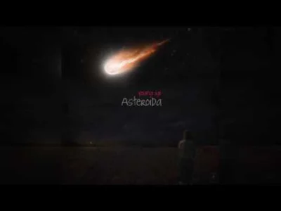 Maixior - Young Igi "Asteroida"

Polecam obserwowanie -> #nowoscpolskirap
#malozna...