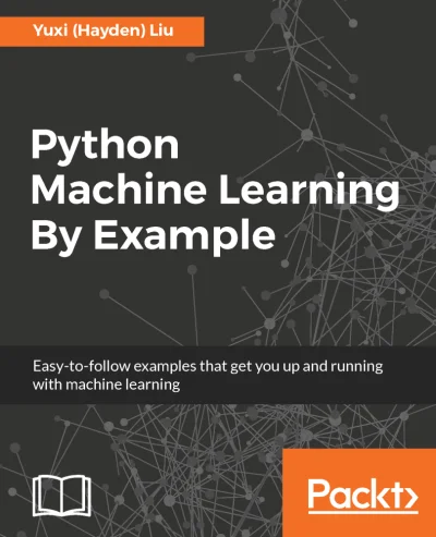 konik_polanowy - Dzisiaj Python Machine Learning By Example (May 2017)

https://www...