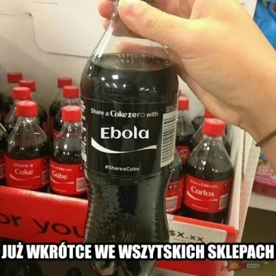 smok01 - HEHE

#heheszki #humorobrazkowy #humor #ebola #sebola #cola